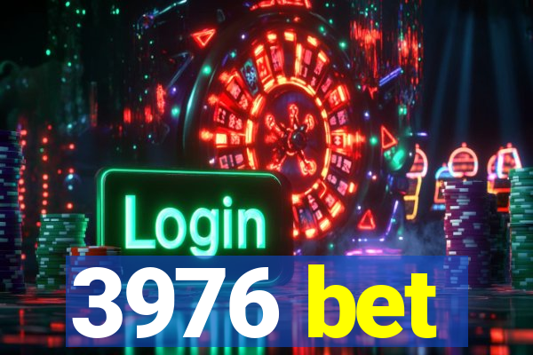 3976 bet